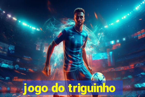 jogo do triguinho